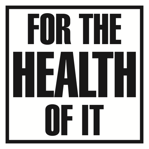 For The Health Of It - Logo